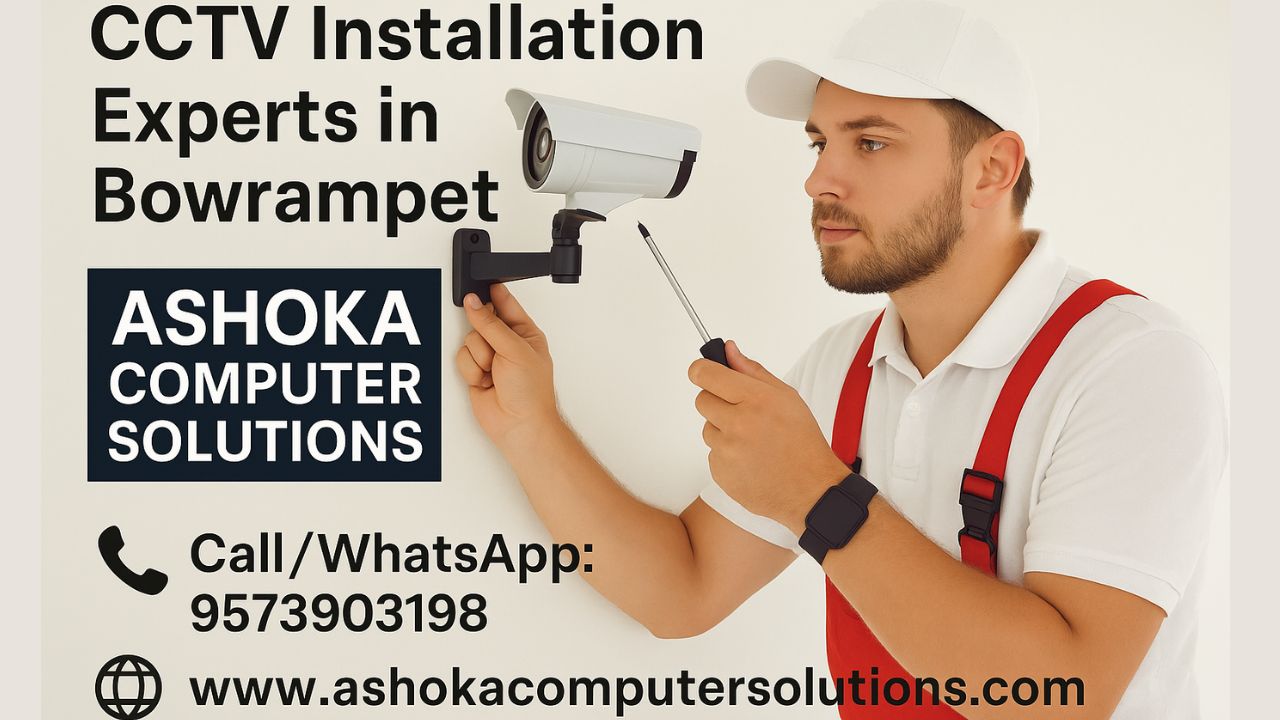 CCTV Installation Services in Bowrampet Hyderabad