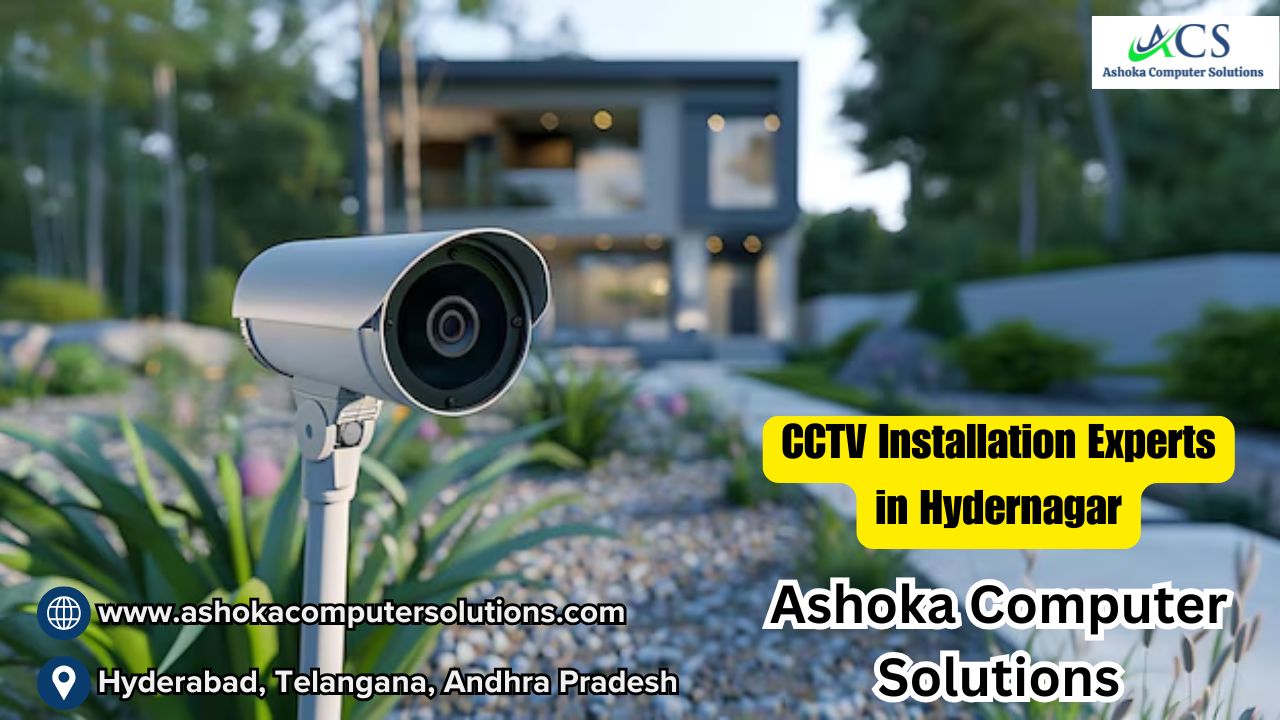 CCTV Installation Services in Hydernagar Hyderabad